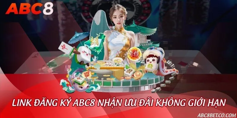Link đăng ký ABC8